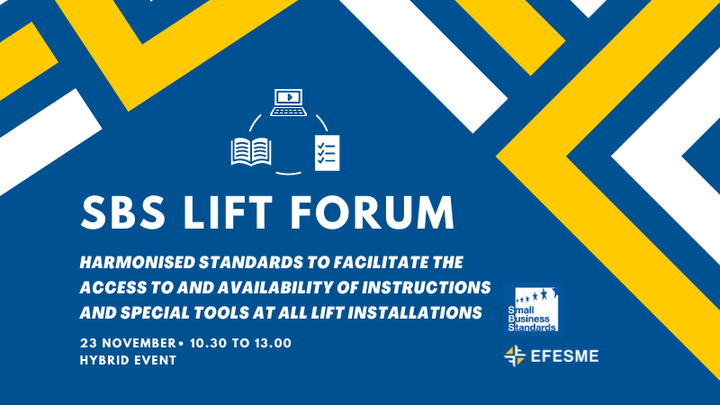 SBS Lift Forum ~ Harmonised standards to facilitate the access to and availability of instructions and special tools at all lift installations